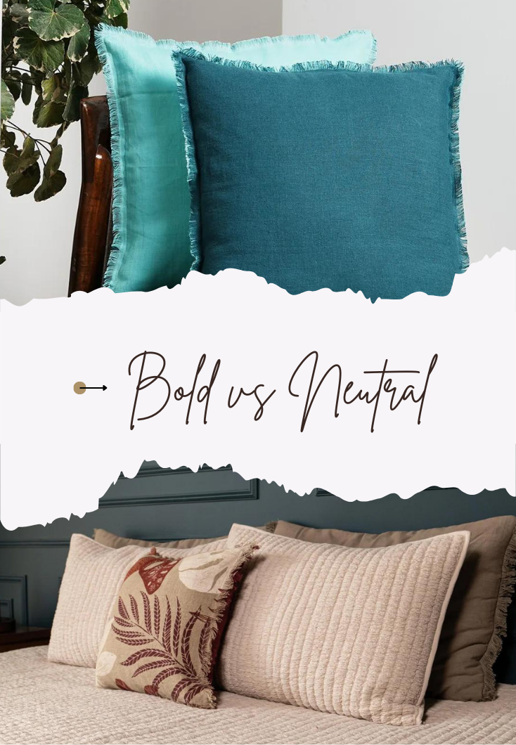 Neutral Tones vs. Bold Colours: Finding the Perfect Balance in Your Home Decor